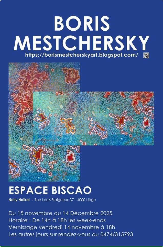 Affiche. Espace Biscao, Nelly Haikal à Liège. Exposition huiles sur toile « Thème voyages » de Boris Metchersky. 2025-11-15